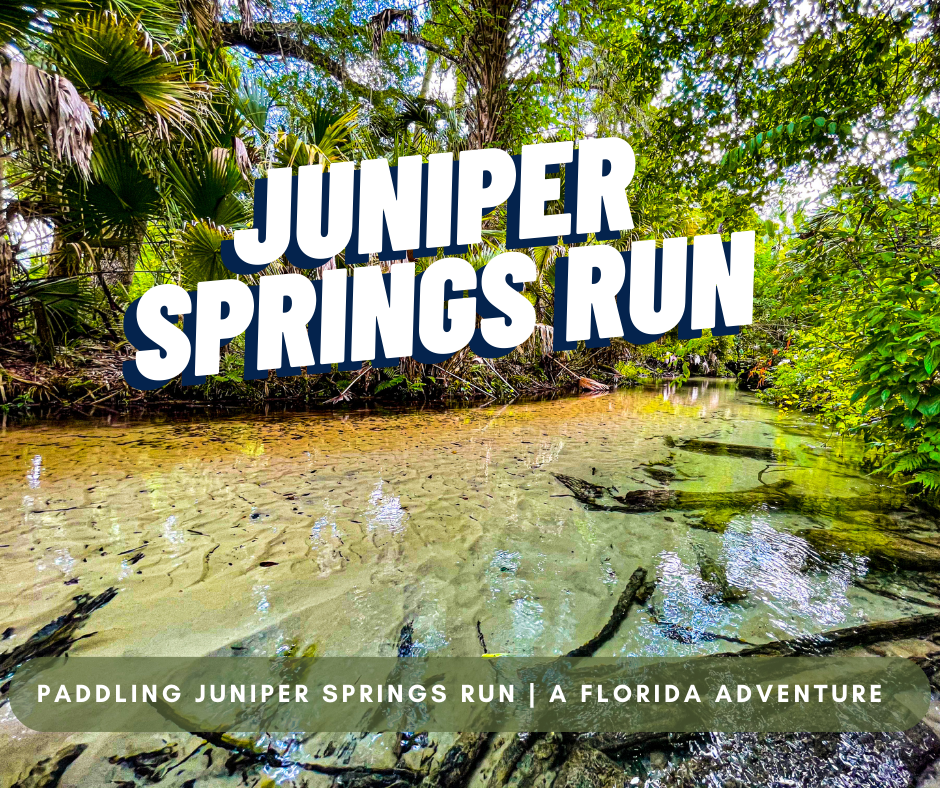 Paddling Juniper Springs Run | A Florida Adventure