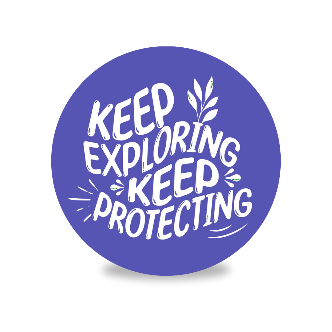 Keep Exploring Keep Protecting Sticker